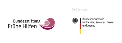 Bundesstiftung Frühe Hilfen und Bundesministerium für Familie, Senioren, Frauen und Jugend Bundesstiftung Frühe Hilfen und Bundesministerium für Familie, Senioren, Frauen und Jugend